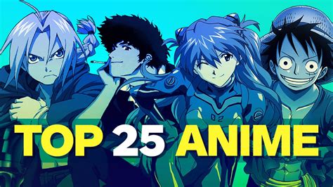 all popular anime|Top 25 Best Anime Series of All Time .